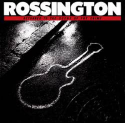Rossington Band : Returned to the Scene of the Crime